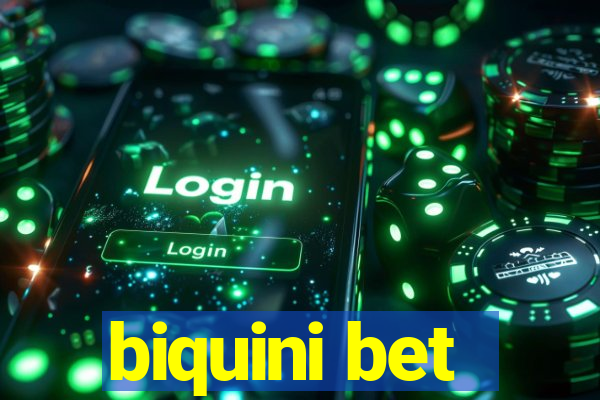 biquini bet